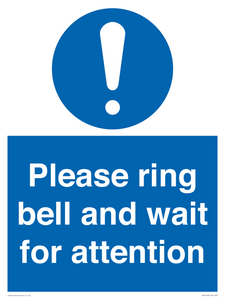 Please ring bell and wait for attention
